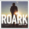 Roark, Break of Day