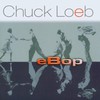 Chuck Loeb, eBop