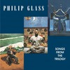 Philip Glass, Songs from the Trilogy