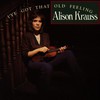 Alison Krauss, I've Got That Old Feeling