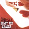 Billy Joe Shaver, The Real Deal