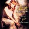 Patty Loveless, Long Stretch of Lonesome