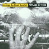 Joshua Redman Quartet, Passage of Time
