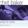 Chet Baker, Songs For Lovers