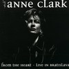Anne Clark, From the Heart: Live in Bratislava