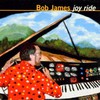 Bob James, Joy Ride