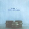 Howie B, Music for Babies