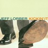 Jeff Lorber, Kickin' It