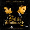 Bone Brothers, Bone Brothers 2
