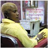 Angelique Kidjo, Keep on Moving: The Best of Angelique Kidjo