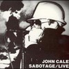 John Cale, Sabotage (Live)