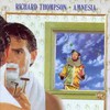 Richard Thompson, Amnesia