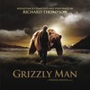 Richard Thompson, Grizzly Man