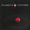 Planet X, Universe