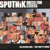Sigue Sigue Sputnik, Dress for Excess