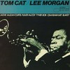 Lee Morgan, Tom Cat