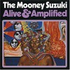 The Mooney Suzuki, Alive and Amplified