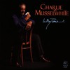 Charlie Musselwhite, In My Time