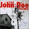 The John Doe Thing, For the Rest of Us