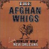 The Afghan Whigs, Live at the Howlin' Wolf