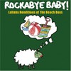Michael Armstrong, Rockabye Baby! Lullaby Renditions of The Beach Boys
