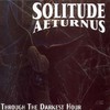 Solitude Aeturnus, Through the Darkest Hour