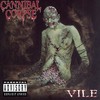 Cannibal Corpse, Vile
