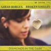Sarah Borges & The Broken Singles, Diamonds in the Dark