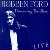 Robben Ford, Discovering the Blues