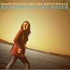 Grace Potter and the Nocturnals, Nothing but the Water