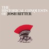 Josh Ritter, The Historical Conquests of Josh Ritter