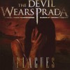 The Devil Wears Prada, Plagues