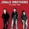 Jonas Brothers, It's About Time