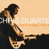 Chris Duarte Group, Love Is Greater Than Me