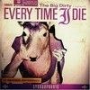 Every Time I Die, The Big Dirty