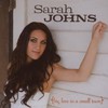 Sarah Johns, Big Love in a Small Town