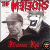 The Meteors, Madman Roll