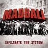 Madball, Infiltrate the System