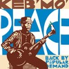 Keb' Mo', Peace... Back by Popular Demand