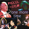 Procol Harum, One More Time