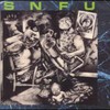 SNFU, Better Than a Stick in the Eye