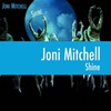 Joni Mitchell, Shine