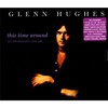 Glenn Hughes, This Time Around: An Anthology 1970-2007