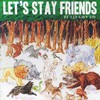 Les Savy Fav, Let's Stay Friends