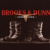 Brooks & Dunn, Cowboy Town