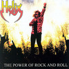 Helix, The Power of Rock and Roll