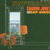 Sharon Jones and the Dap-Kings, Naturally