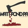 matt pond PA, If You Want Blood