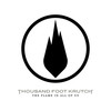 Thousand Foot Krutch, The Flame in All of Us