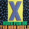 X, More Fun in the New World